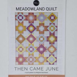 meadowland quilt pattern by then came june