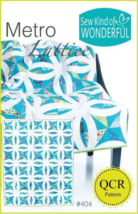 Metro Lattice quilt pattern, QCR, quick curve ruler, sew kind of wonderful, curved piecing